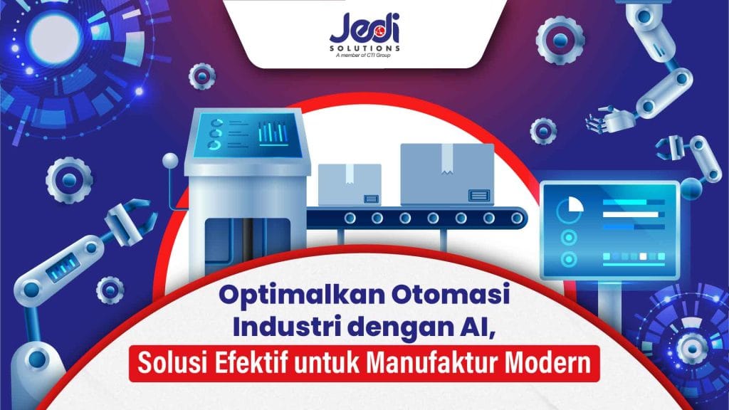 Otomasi Industri Manufaktur JEDI